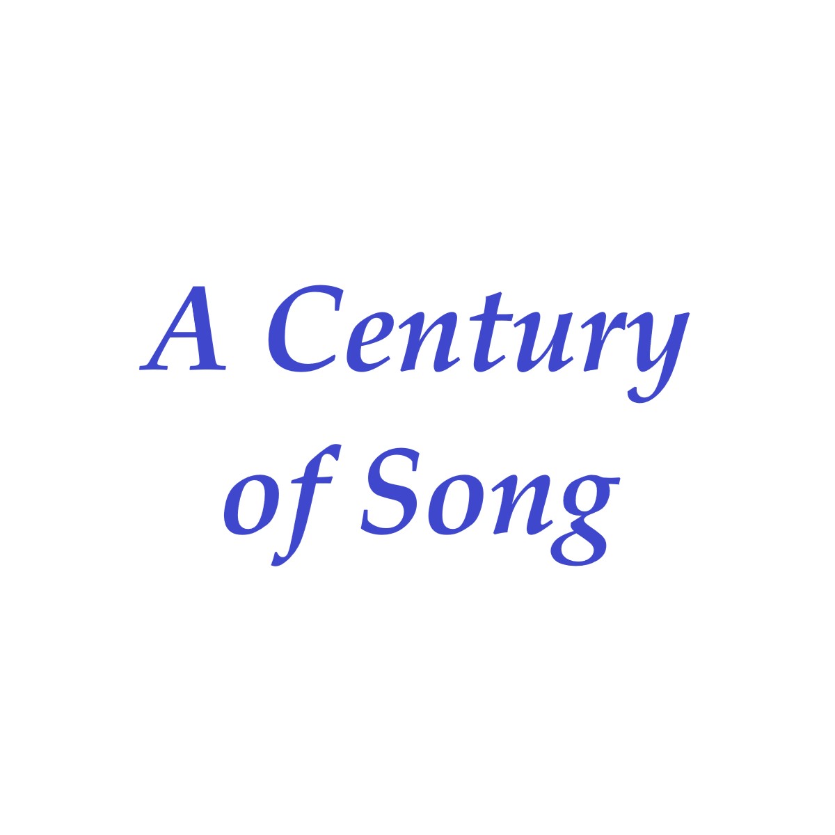 Century of Song