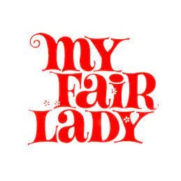 My Fair Lady 