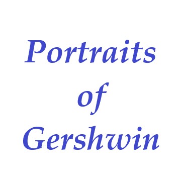 Portraits of Gershwin 